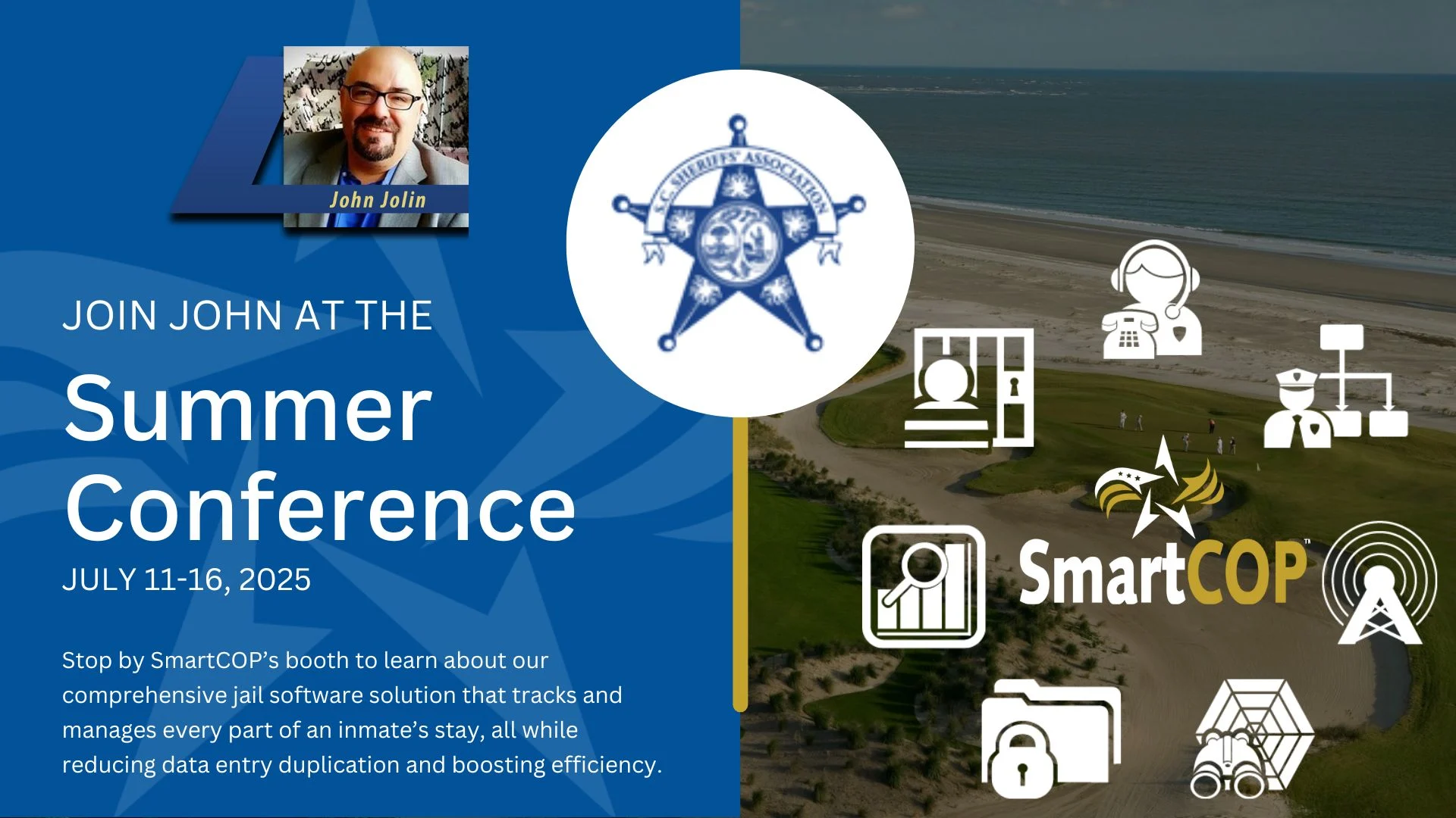 Join SmartCOP at the 2025 SCSA Summer Conference in Myrtle Beach. Learn how our public safety software solutions support law enforcement across South Carolina.